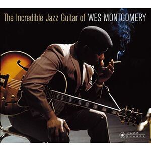 Wes Montgomery - Incredible Jazz Guitar Of  CD